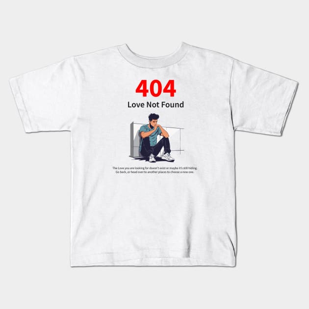 404 Love Kids T-Shirt by didibayatee